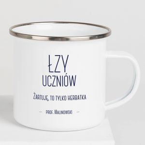 Emaliowany kubek ZY UCZNIW mieszny prezent dla nauczyciela