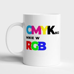 Kubek grafika CMYKNIJ MNIE W RGB