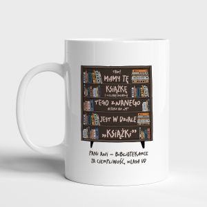 Kubek z dedykacj PREZENT DLA BIBLIOTEKARKI kubek dla bibliotekarki kubek z nadrukiem