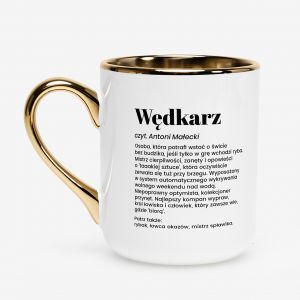 Kubek ze z�otym uchem i rantem DEFINICJA prezent dla w�dkarza �mieszny prezent dla w�dkarza