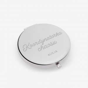 Grawerowane lusterko kieszonkowe KOORDYNATORKA CHAOSU prezent na dzie nauczyciela lusterko z grawerem