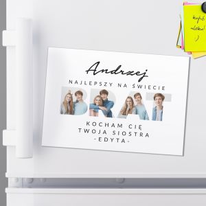 Magnes ze zdjciami UPOMINEK DLA BRATA prezent dla brata personalizowany magnes magnes personalizowany