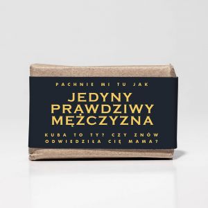 Mydo dla faceta JEDYNY PRAWDZIWY MʯCZYZNA