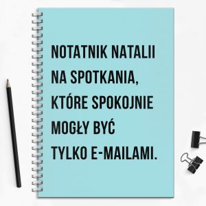 Personalizowany notatnik TYLKO E-MAIL prezenty dla koleanki z pracy mieszny prezent dla koleanki