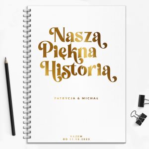 Notatnik ze zoceniem NASZA HISTORIA prezent na rocznic lubu dla ony