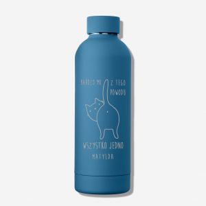 Personalizowana butelka termiczna WSZYSTKO JEDNO prezent dla kociary mieszny prezent dla dziewczyny