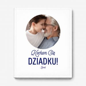 Personalizowany album dla dziadka KOCHANY DZIADEK