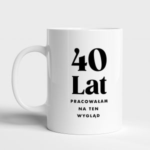 Personalizowany kubek 40 URODZINY prezent na 40 urodziny prezent dla 40 latka prezent na czterdziestk
