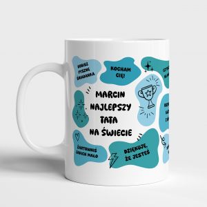 Personalizowany KUBEK DLA TATY od dziecka prezent na dzie taty kubek z nadrukiem kubek z napisem