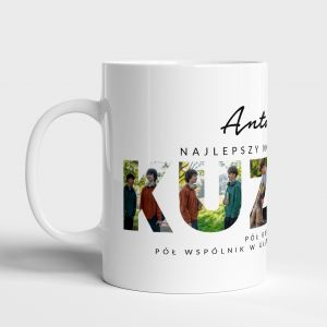 Personalizowany kubek ze zdj�ciami PREZENT DLA KUZYNA kubek na prezent kubek z nadrukiem