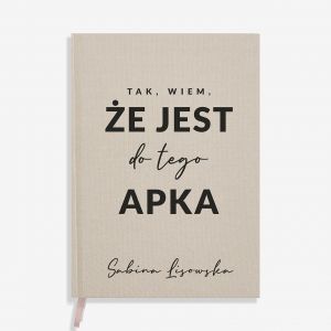 Personalizowany planner JEST DO TEGO APKA zabawny prezent