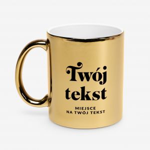 Personalizowany z�oty kubek TW�J TEKST