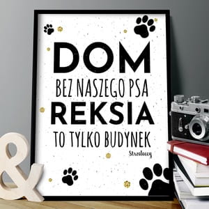 Plakat personalizowany 31x41 cm PIES W DOMU prezent dla rodziny