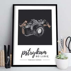 Plakat personalizowany 31x41 cm PSTRYKAM prezent dla fotografa