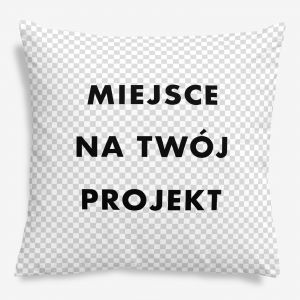 Poduszka dwustronna z w�asnym nadrukiem TW�J PROJEKT