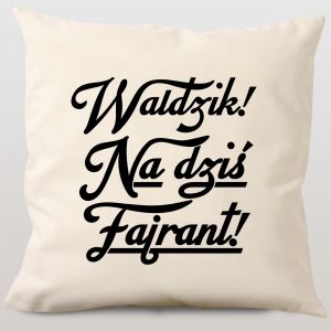 Poduszka baweniana FAJRANT mieszny prezent dla grnika prezent na Dzie Grnika prezent na Barbrk