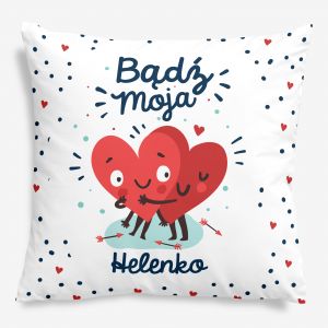 Poduszka z nadrukiem na Walentynki B�D� MOJA