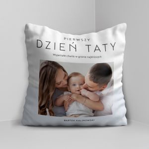 Poduszka ze zdjciem PREZENT NA PIERWSZY DZIE TATY