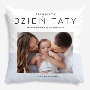 Poduszka ze zdj�ciem PREZENT NA PIERWSZY DZIE� TATY