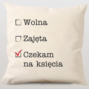 Poduszka dla singielki CZEKAM NA KSICIA