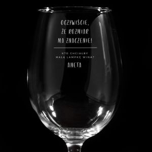 mieszny kieliszek do wina ROZMIAR MA ZNACZENIE prezent z grawerem dla niej 470ml