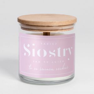 wieca zapachowa PERSONALIZOWANY PREZENT DLA SIOSTRY