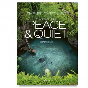The Bucket List: Peace and Quiet