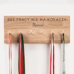 Wieszak na medale drewniany BEZ PRACY NIE MA KOACZY prezent dla sportowca