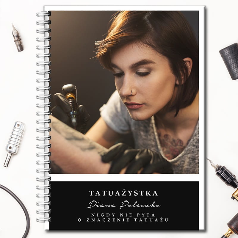 Notatnik personalizowany B5 TATUAYSTKA prezent dla tatuaystki