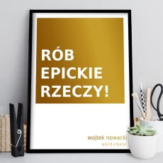Zoty plakat personalizowany EPICKIE RZECZY prezent dla studentki