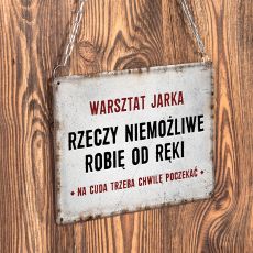 Tabliczka na warsztat RZECZY NIEMO�LIWE prezent dla majsterkowicza